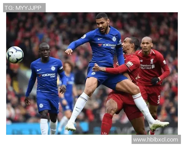 在哪里可以观看利物浦对切尔西的精彩比赛直播和相关信息分享